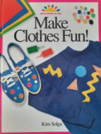 Image of Make Clothes Fun.