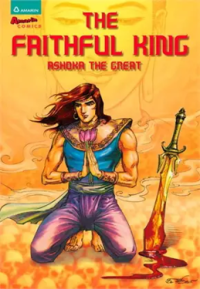 Image of The Faithful King : Ashoka the Great.